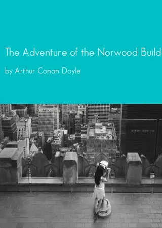 The Adventure of the Norwood Builder by Arthur Conan Doyle pdf Book