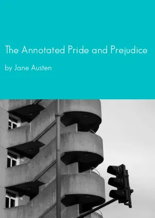 The Annotated Pride and Prejudice by Jane Austen pdf Book