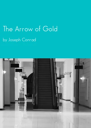 The Arrow of Gold by Joseph Conrad pdf Book