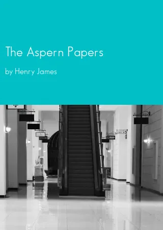 The Aspern Papers by Henry James pdf Book