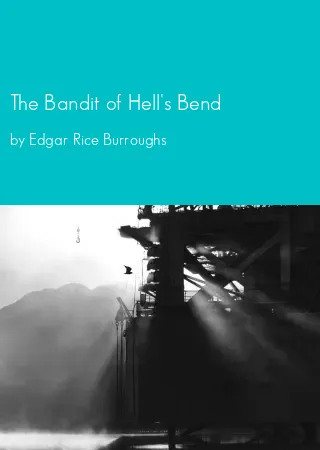 The Bandit of Hell's Bend by Edgar Rice Burroughs pdf Book