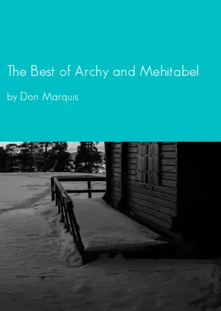 The Best of Archy and Mehitabel by Don Marquis pdf Book