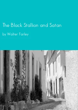 The Black Stallion and Satan by Walter Farley pdf Book