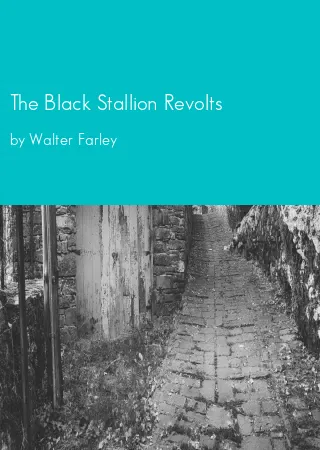 The Black Stallion Revolts by Walter Farley pdf Book