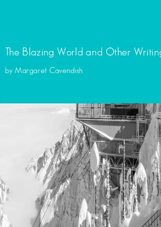 The Blazing World and Other Writings by Margaret Cavendish pdf Book