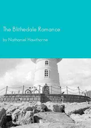 The Blithedale Romance by Nathaniel Hawthorne pdf Book