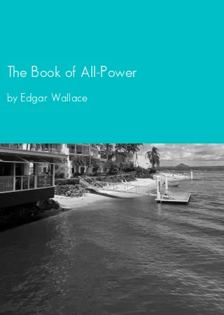 The Book of All-Power by Edgar Wallace pdf Book