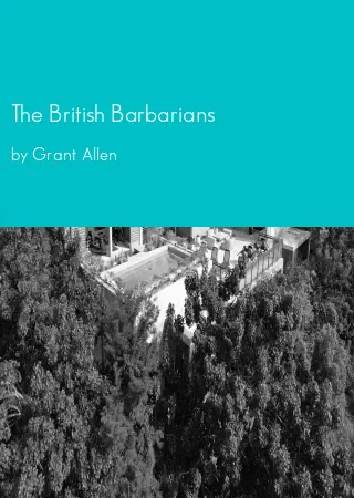 The British Barbarians by Grant Allen pdf Book