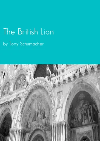 The British Lion by Tony Schumacher pdf Book