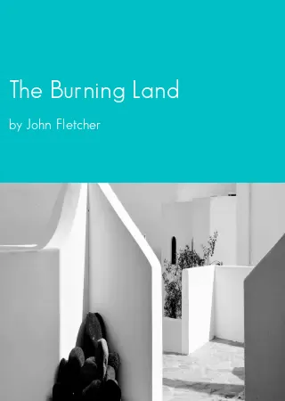 The Burning Land by John Fletcher pdf Book