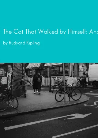 The Cat That Walked by Himself: And Other Stories by Rudyard Kipling pdf Book