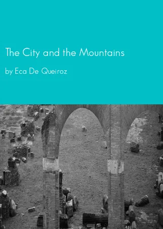 The City and the Mountains by Eca De Queiroz pdf Book