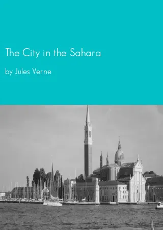 The City in the Sahara by Jules Verne pdf Book