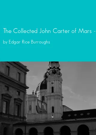 The Collected John Carter of Mars - Volume 3 (Disney) by Edgar Rice Burroughs pdf Book