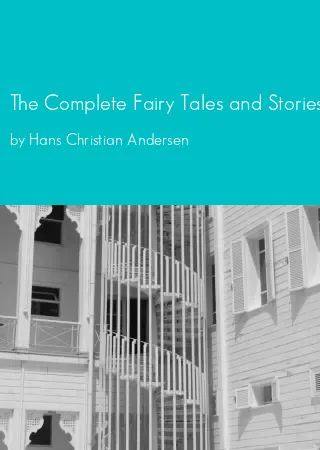 The Complete Fairy Tales and Stories (tr Erik Christian Haugaard) by Hans Christian Andersen pdf Book