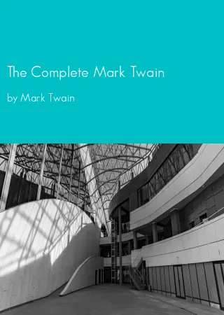 The Complete Mark Twain by Mark Twain pdf Book