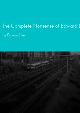 The Complete Nonsense of Edward Lear by Edward Lear pdf Book