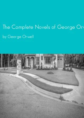 The Complete Novels of George Orwell by George Orwell pdf Book