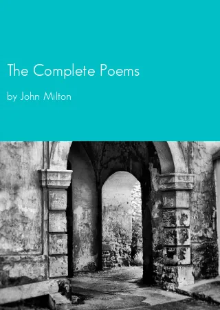 The Complete Poems by John Milton pdf Book