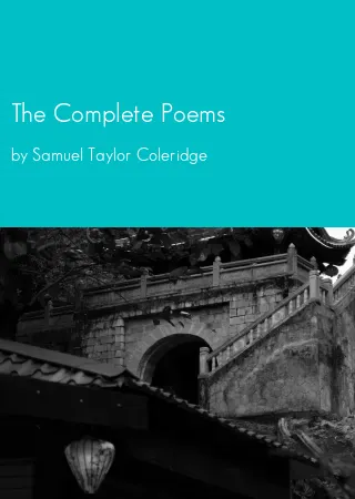 The Complete Poems by Samuel Taylor Coleridge pdf Book