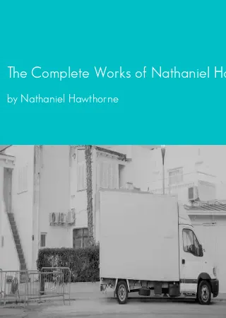 The Complete Works of Nathaniel Hawthorne by Nathaniel Hawthorne pdf Book