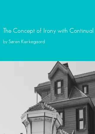 The Concept of Irony with Continual Reference to Socrates by Søren Kierkegaard pdf Book