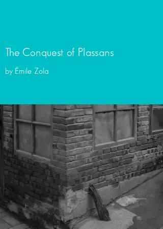 The Conquest of Plassans by Émile Zola pdf Book