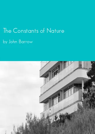 The Constants of Nature by John Barrow pdf Book