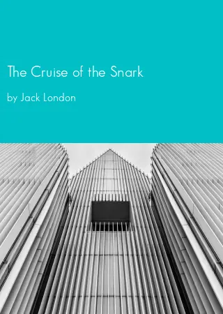 The Cruise of the Snark by Jack London pdf Book