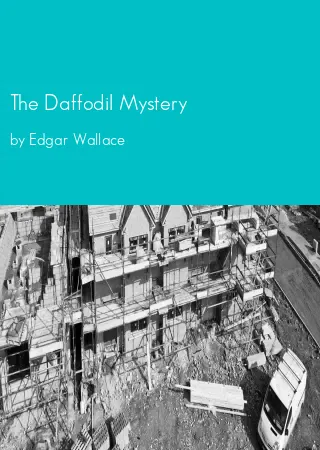 The Daffodil Mystery by Edgar Wallace pdf Book