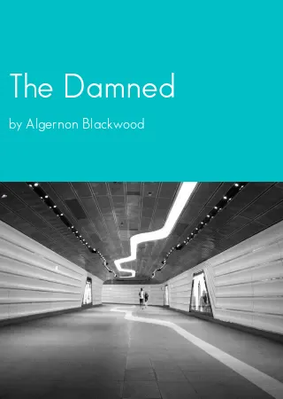 The Damned by Algernon Blackwood pdf Book