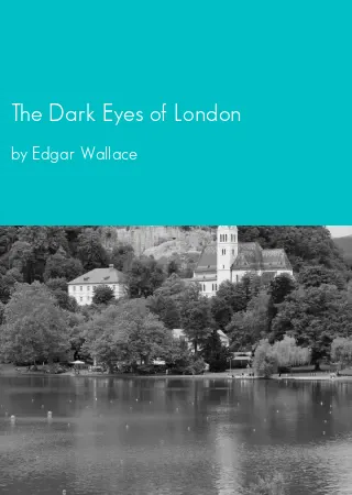 The Dark Eyes of London by Edgar Wallace pdf Book