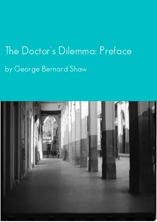 The Doctor's Dilemma: Preface by George Bernard Shaw pdf Book