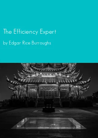 The Efficiency Expert by Edgar Rice Burroughs pdf Book