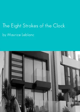 The Eight Strokes of the Clock by Maurice Leblanc pdf Book