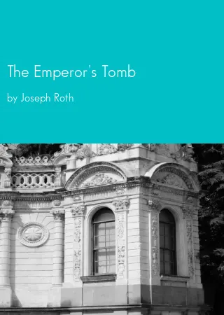 The Emperor's Tomb by Joseph Roth pdf Book