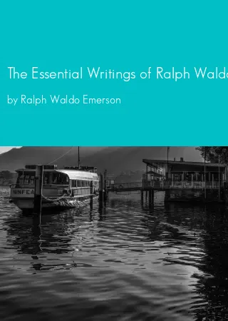 The Essential Writings of Ralph Waldo Emerson by Ralph Waldo Emerson pdf Book