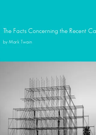 The Facts Concerning the Recent Carnival of Crime in Connecticut by Mark Twain pdf Book