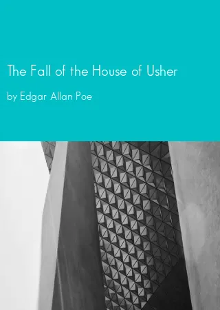 The Fall of the House of Usher by Edgar Allan Poe pdf Book