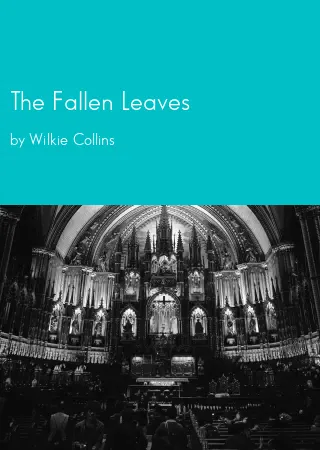 The Fallen Leaves by Wilkie Collins pdf Book