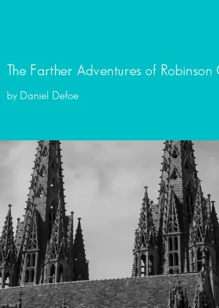 The Farther Adventures of Robinson Crusoe by Daniel Defoe pdf Book