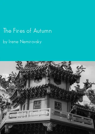 The Fires of Autumn by Irene Nemirovsky pdf Book