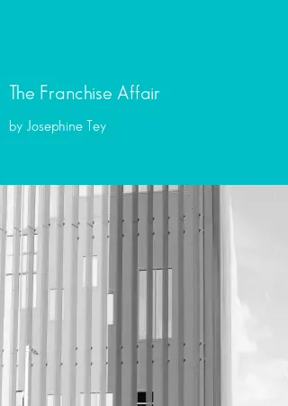 The Franchise Affair by Josephine Tey pdf Book