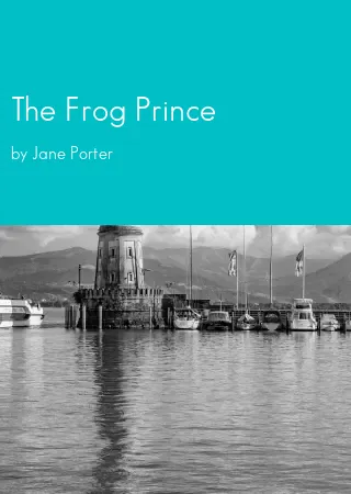 The Frog Prince by Jane Porter pdf Book