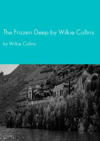 The Frozen Deep by Wilkie Collins by Wilkie Collins pdf Book