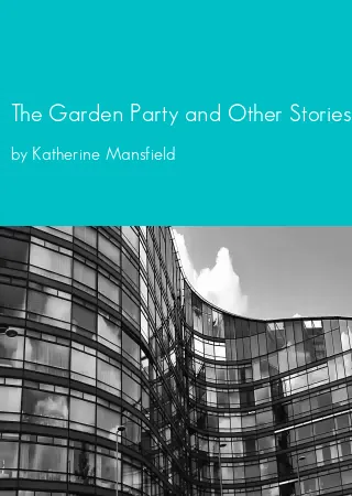 The Garden Party and Other Stories by Katherine Mansfield pdf Book