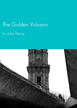 The Golden Volcano by Jules Verne pdf Book