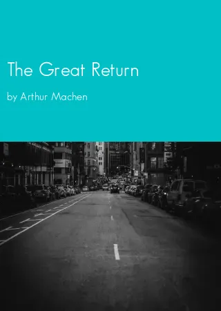 The Great Return by Arthur Machen pdf Book