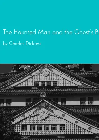 The Haunted Man and the Ghost's Bargain by Charles Dickens pdf Book