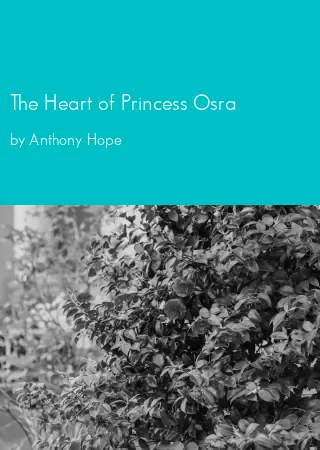 The Heart of Princess Osra by Anthony Hope pdf Book